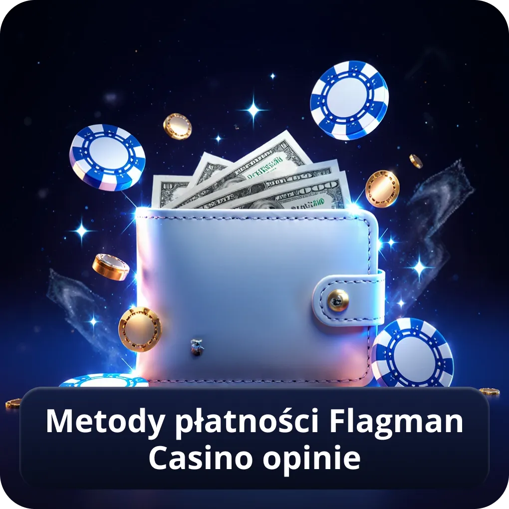 Metody płatności Flagman Casino opinie